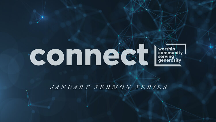 Connect – How We Relate to One Another