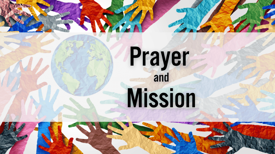 Prayer and Mission